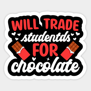 Will Trade Students For Chocolate Funny Valentine Teacher Sticker